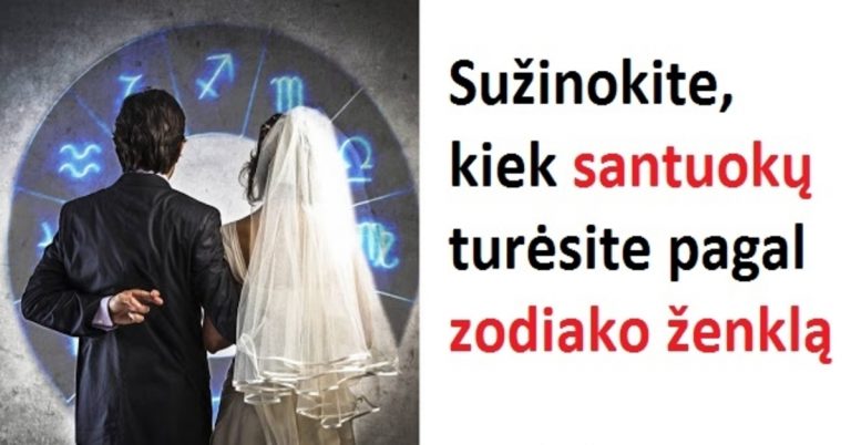 Sužinokite, kiek santuokų turėsite pagal zodiako ženklą