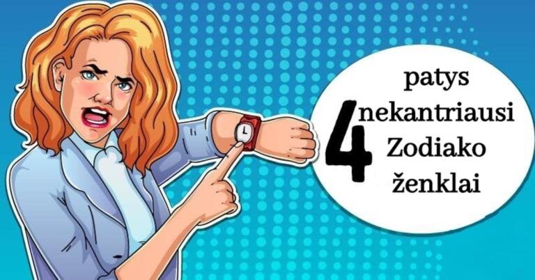 Sužinokite, kurie 4 zodiako ženklai yra patys nekantriausi