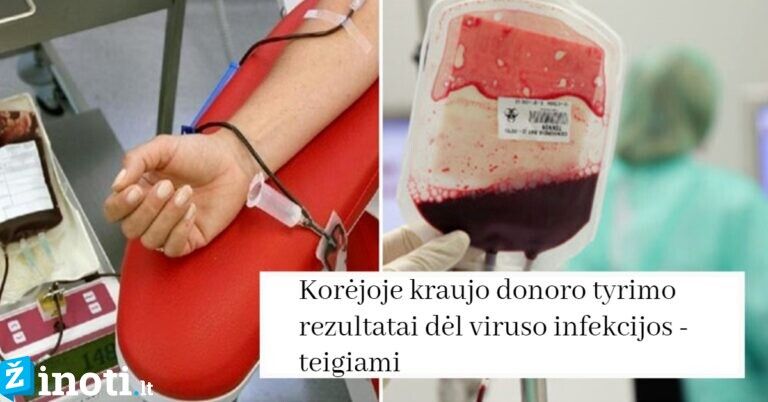 Korėjoje kraujo donoro tyrimo rezultatai dėl viruso infekcijos - teigiami