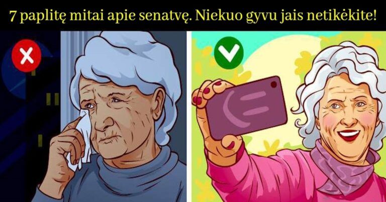 7 paplitę mitai apie senatvę. Niekuo gyvu jais netikėkite!