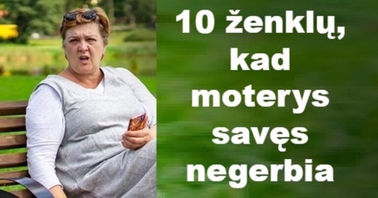 10 ženklų, kad moteris savęs negerbia. Ar pastebėjote tai savyje?