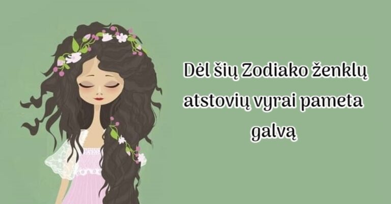 4 Zodiako ženklai, dėl kurių atstovių vyrai pameta galvą