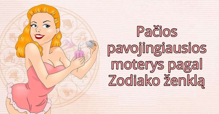 Ar moterys pavojingos santykiuose išduos jų Zodiako ženklas