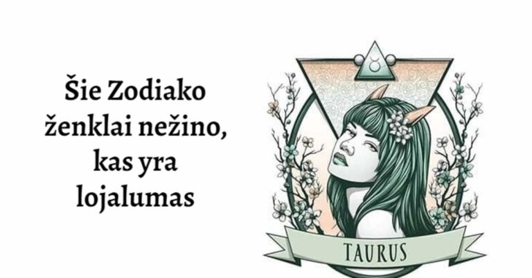 4 Zodiako ženklai, kurie nežino, kas yra lojalumas