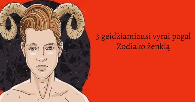 3 geidžiamiausi vyrai pagal Zodiako ženklą